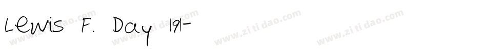 Lewis F. Day 191字体转换